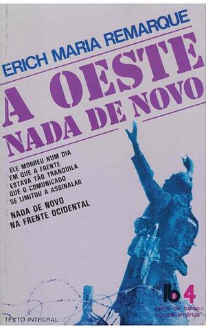 A Oeste Nada de Novo by Erich Maria Remarque