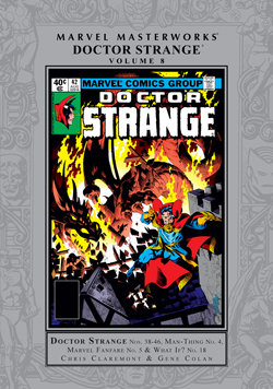 Marvel Masterworks: Doctor Strange, Vol. 8 by Peter B. Gillis, Chris Claremont, Michael Golden, Gene Colan, Roger Stern, Marshall Rogers, Tom Sutton, Bill Kunkel