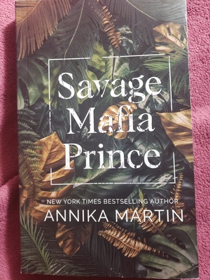 Savage Mafia Prince by Annika Martin
