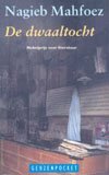 De dwaaltocht by Naguib Mahfouz