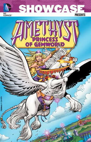 Showcase Presents: Amethyst, Princess of Gemworld, Vol. 1 by Dan Mishkin, Ernie Colón, Gary Cohn