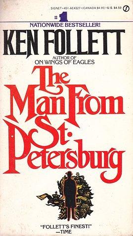 The Man from St. Petersburg by Ken Follett