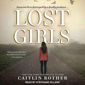 Lost Girls by Caitlin Rother