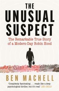 The Unusual Suspect by Ben Machell