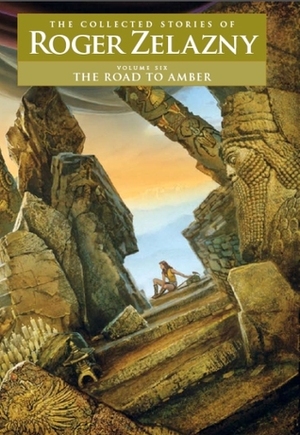 The Road to Amber by Christopher S. Kovacs, Roger Zelazny, Ann Crimmins