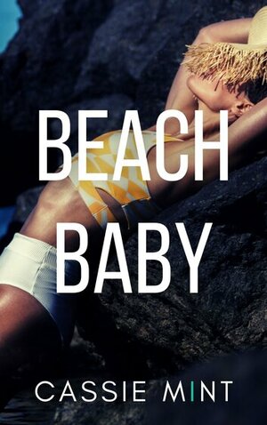 Beach Baby by Cassie Mint