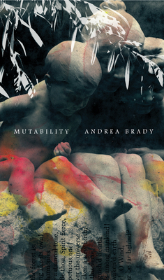 Mutability: Scripts for Infancy by Andrea Brady