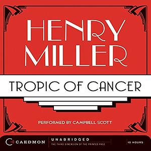 Tropic of Cancer by Henry Miller