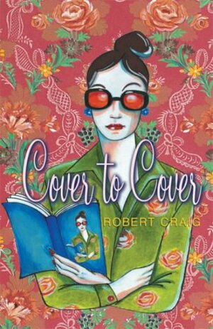 Cover to Cover by Robert Craig