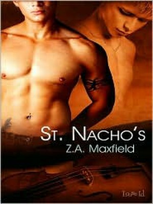 St. Nacho's by Z.A. Maxfield