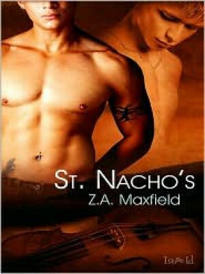 St. Nacho's by Z. A. Maxfield