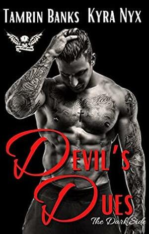 Devil's Dues: Hell's Last Stand MC by Tamrin Banks, Kyra Nyx