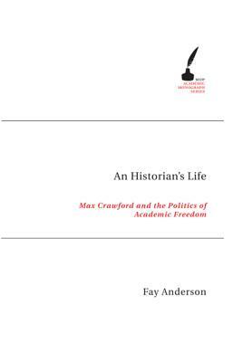 An Historian's Life by Fay Anderson