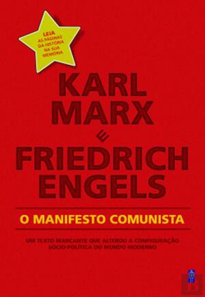 O Manifesto Comunista by Karl Marx, Friedrich Engels