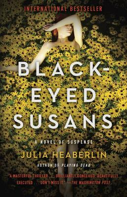 Black-Eyed Susans by Julia Heaberlin