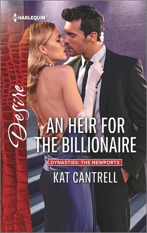 An Heir for the Billionaire by Kat Cantrell