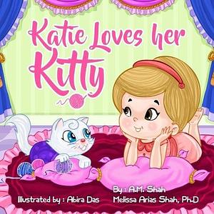 Katie Loves her Kitty by A.M. Shah, A.M. Shah