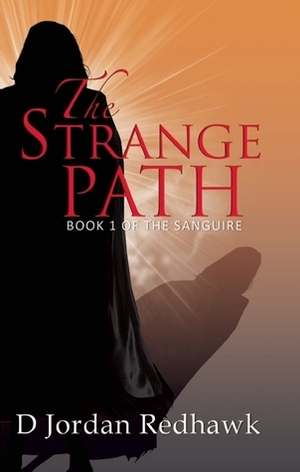 The Strange Path by D. Jordan Redhawk