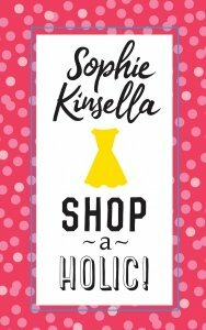 Shopaholic by Sophie Kinsella