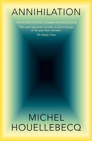 Annihilation by Michel Houellebecq