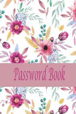 Password book: Password keeper book, 6x9" 120 pages, with Alphabet tab This book is perfect to keep all your website password in plac by Rebecca Jones