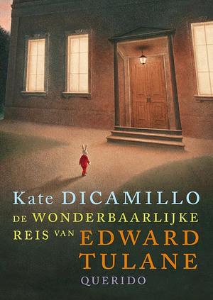 De wonderbaarlijke reis van Edward Tulane by Kate DiCamillo