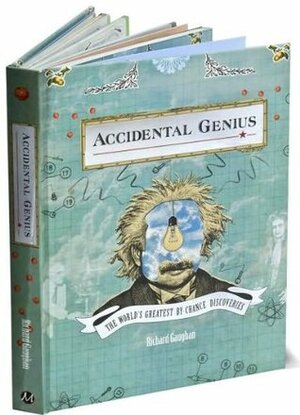 Accidental Genius by Richard Gaughan