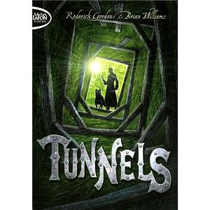 Tunnels Tome 1 by Brian Williams, Roderick Gordon