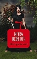 Morriganin risti by Nora Roberts, Anna Salo