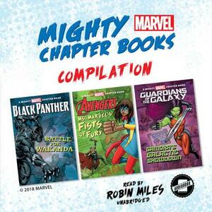 Mighty Marvel Chapter Book Compilation: Black Panther: Battle for Wakanda, Ms. Marvel's Fists of Fury, Guardians of the Galaxy: Gamora's Galacti by Marvel Press
