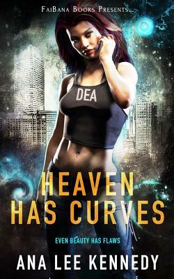 Heaven Has Curves by Ana Lee Kennedy