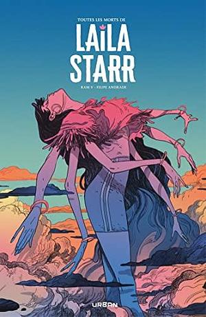 Toutes les morts de Laila Starr by Ram V, Filipe Andrade