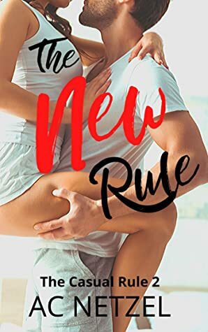 The New Rule by A.C. Netzel