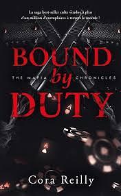 Bound by Duty by Cora Reilly