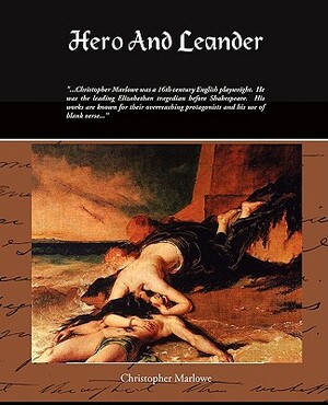 Hero and Leander by Christopher Marlowe