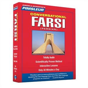 Pimsleur Farsi Persian Conversational Course - Level 1 Lessons 1-16 CD: Learn to Speak and Understand Farsi Persian with Pimsleur Language Programs by Pimsleur