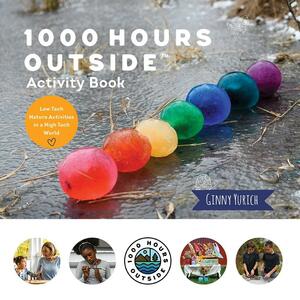 1000 Hours Outside Activity Book by Ginny Yurich