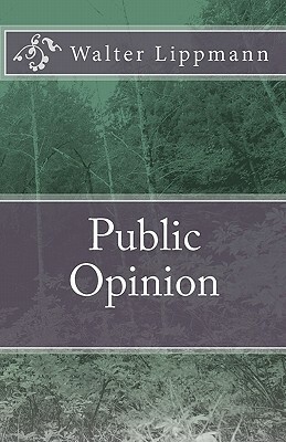 Public Opinion by Walter Lippmann