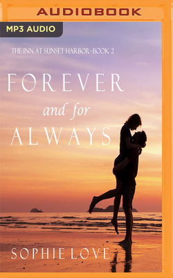 Forever and for Always by Sophie Love