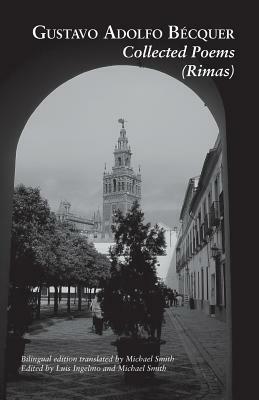 Collected Poems (Rimas) by Gustavo Adolfo Bécquer