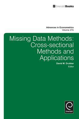 Missing Data Methods: Cross-Sectional Methods and Applications by 