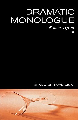 Dramatic Monologue by Glennis Byron