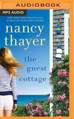 The Guest Cottage by Nancy Thayer