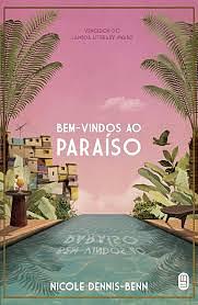 Bem-vindos ao paraíso by Nicole Dennis-Benn