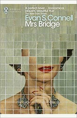 Mrs Bridge by Evan S. Connell