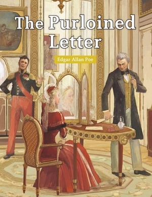 The Purloined Letter (Annotated) by Edgar Allan Poe