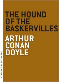 The Hound of the Baskervilles by Arthur Conan Doyle
