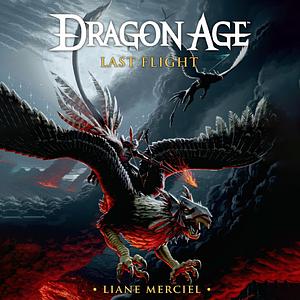 Last Flight by Liane Merciel