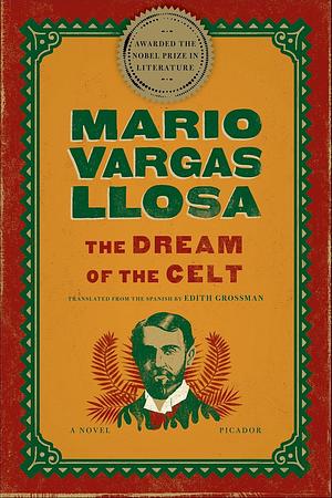 The Dream of the Celt by Mario Vargas Llosa