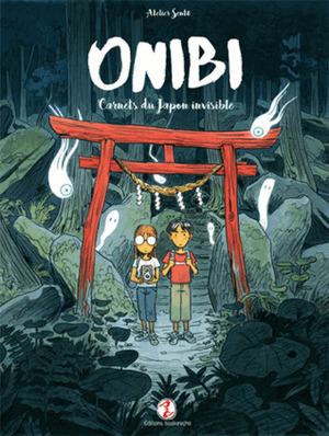 Onibi : Carnets du Japon invisible by Cécile Brun, Olivier Pichard